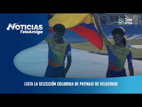 Lista la Selección Colombia de patinaje de velocidad - Noticias Teleamiga