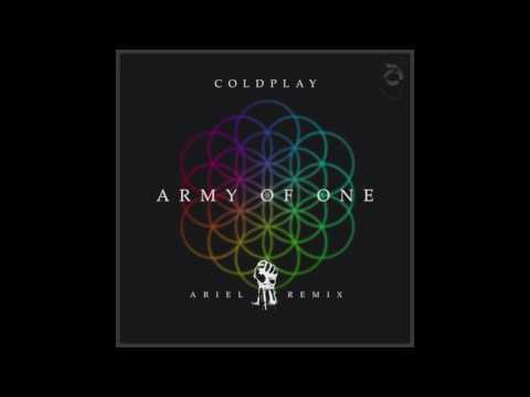 Coldplay - Army of One (Ariel Remix)