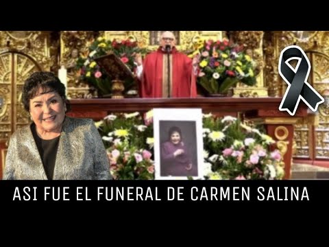 Carmelita Salinas:Todos los detalles de su funeral y dónde descansarán sus restos