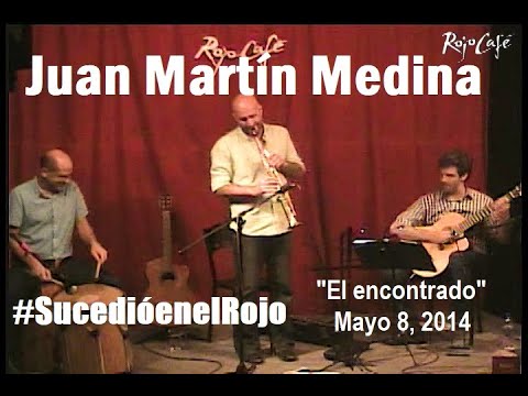 (#SucedioenelRojo) Juan Martín Medina - El encontrado (Mayo 08, 2014)