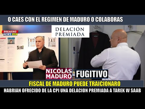 URGENTE! Fiscal de MADURO puede TRAICIONAR al regimen CPI OFRECE DELACION PREMIADA