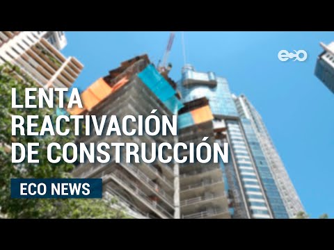 35% de los proyectos de construcción en el país se encuentran activos | ECO News