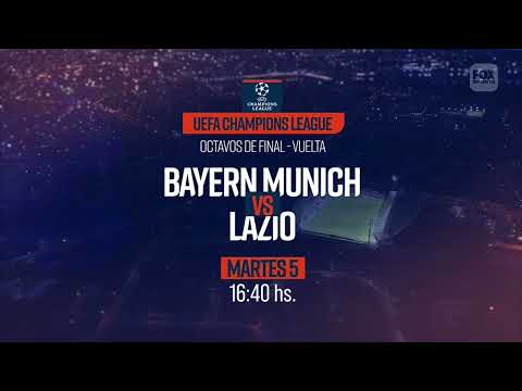 Bayern Munich VS. Lazio - UEFA Champions League 2023/2024 - 8vos de Final VUELTA - FOX Sports PROMO