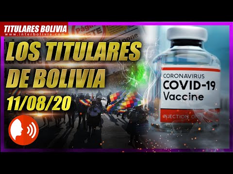 ?? LOS TITULARES DE BOLIVIA ?? 11 DE AGOSTO 2020 [ NOTICIAS DE BOLIVIA ] Edición narrada ?