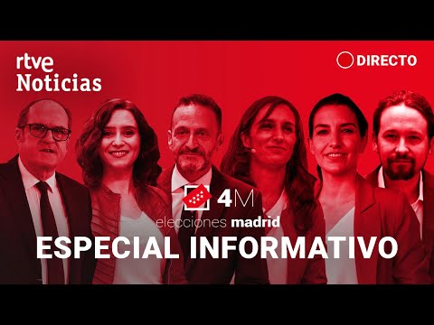 EN DIRECTO ?#Especial4mRTVE ELECCIONES MADRID: ‘4M. Madrid decide’ | RTVE Noticias