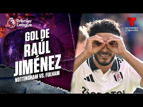 Raúl Jiménez anota de penal - Nottingham vs. Fulham | Premier League | Telemundo Deportes