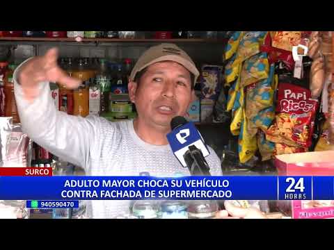 Adulto mayor pierde el control de su vehículo y choca contra supermercado en Surco