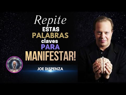 ¡Estas 2 PALABRAS te Harán Manifestar todo lo que QUIERAS! | Ley De Atracción | Joe Dispenza