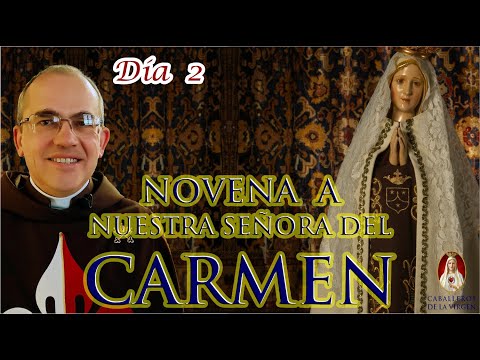 2o día, Novena de Ntra. Sra. del Carmen. P. Manuel Rodríguez. La Visitación. Caballeros de la Virgen