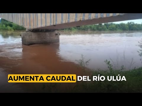 Aumenta caudal del río Ulúa, en San Pedro Sula