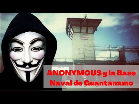 ANONYMOUS escala en nivel y llega a la Base Naval de Guantánamo