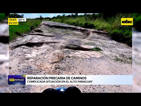 Reparación precaria de caminos en Alto Paraguay
