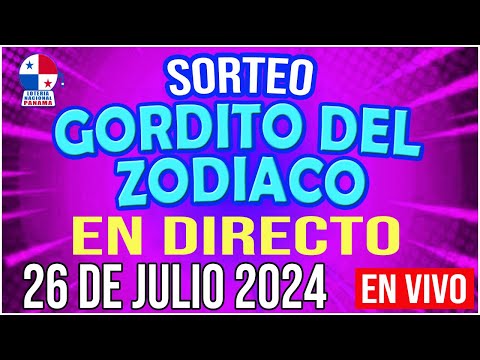 EN VIVO SORTEO GORDITO DEL ZODÍACO | 26 de JULIO de 2024 - Loteria Nacional de Panamá