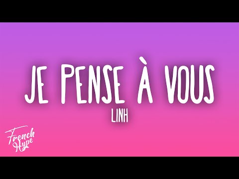 Linh - Je pense à vous