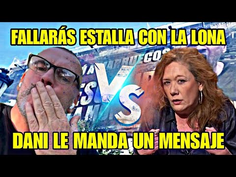 CRISTINA FALLARÁS SE METE CON LA LONA Y DANI ESTEVE LE RESPONDE