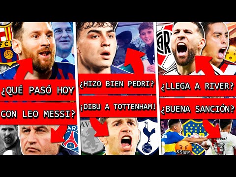 ¡MESSI se ACERCÓ más a BARÇA por esto!+ POLÉMICA de PEDRI+ DIBU MARTÍNEZ a TOTTENHAM+ Refuerzo RIVER