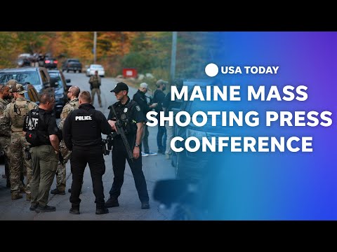 Watch: Maine officials give update on mass shooting | USA TODAY