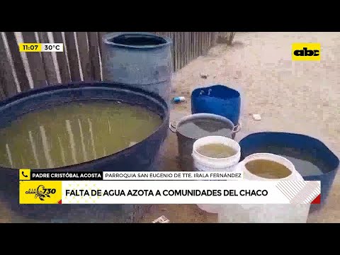 Falta de agua azota a comunidades del Chaco