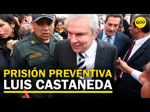 Audiencia de prisión preventiva contra Luis Castañeda Lossio