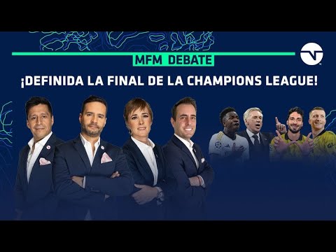 ¡LISTA LA FINAL DE LA UEFA CHAMPIONS LEAGUE! | MFM DEBATE