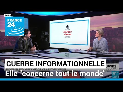 Propagande russe en France : La guerre de l’information concerne tout le monde • FRANCE 24