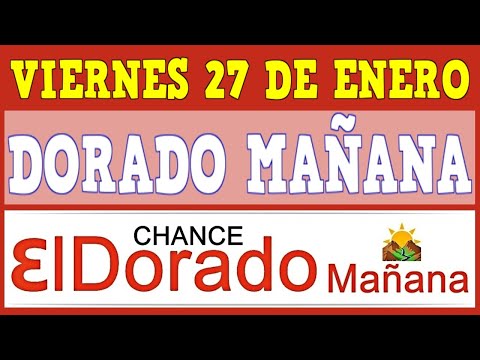Resultado El DORADO MAÑANA VIERNES 27 De ENERO De 2023