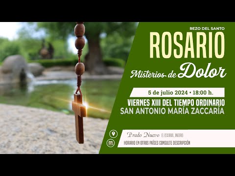 SANTO ROSARIO de hoy viernes (Misterios Dolorosos) en DIRECTO desde PRADO NUEVO a las 18:00 h.