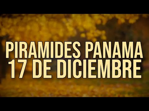 Pirámides de la suerte para el Domingo 17 de Diciembre 2023 Lotería de Panamá