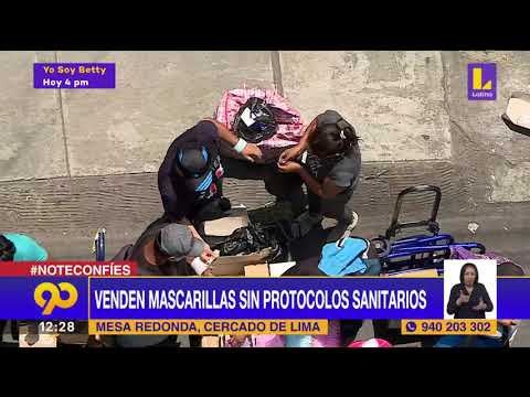 ? Informales venden mascarillas sin protocolos sanitarios en mesa redonda | Latina Noticias