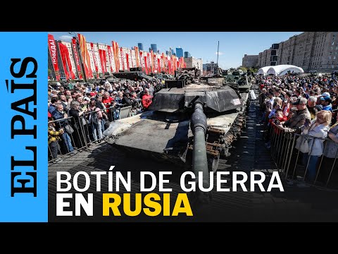 GUERRA UCRANIA | Rusia exhibe los blindados occidentales capturados | EL PAÍS