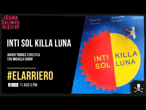 El Arriero: Inti Sol Killa Luna