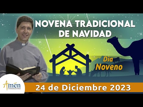 Novena Navidad l Dia 9 l Novena Aguinaldos l Padre Carlos Yepes l 2023