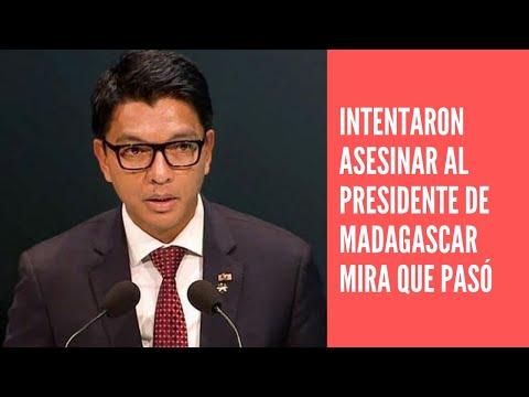 Intentaron asesinar al presidente de Madagascar Andry Rajoelina