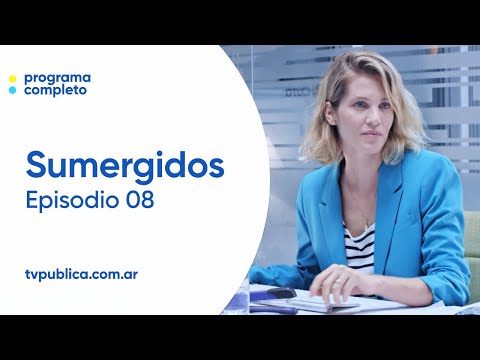 Episodio 08: Conexiones y Relaciones - Sumergidos