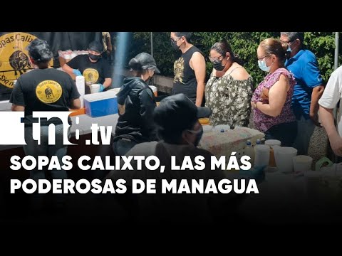 Las «cura goma» y «levanta muertos»: Conocé las Sopas Calixto en Managua - Nicaragua