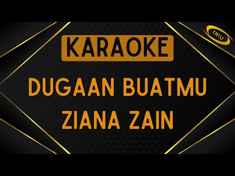 Ziana Zain - Dugaan Buatmu [Karaoke]