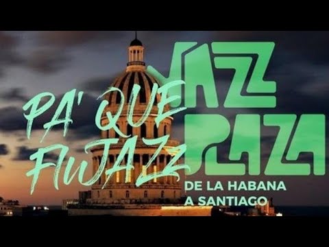 Resumen del 39 Festival Internacional Jazz Plaza