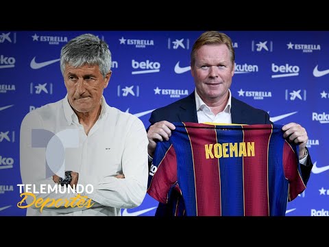 Los pecados de Setién y lo que debe arreglar Koeman en el Barcelona | Telemundo Deportes
