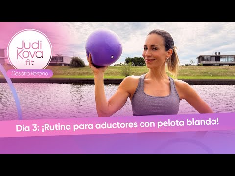 Desafío Verano: aductores con pelota blanda - #JudiKovaFit - Episodio 33