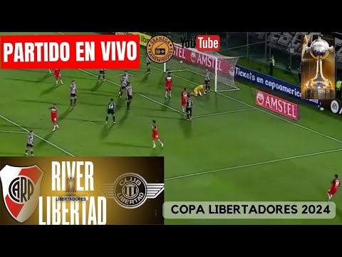 RIVER VS LIBERTAD EN VIVO POR GRANEGA  COPA LIBERTADORES - FASE GRUPOS - JORNADA 5