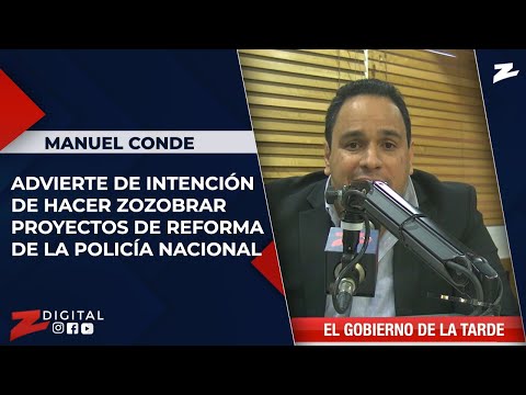 Manuel Conde advierte de intención de hacer zozobrar proyectos de reforma de la Policía Nacional