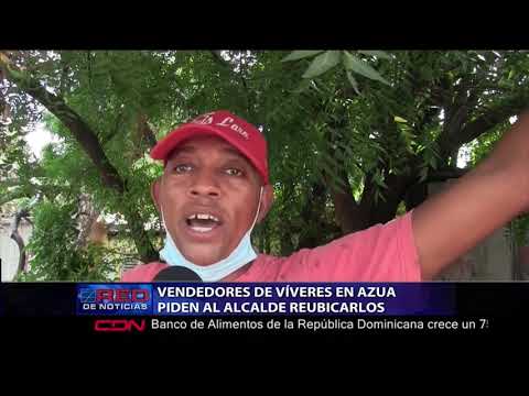 Vendedores de víveres en Azua piden al alcalde reubicarlos