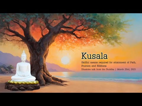 Kusala|Skillfulmeansrequi