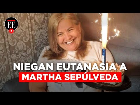 Niegan eutanasia a Martha Sepúlveda l El Espectador