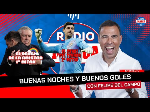 Buenas Noches y Buenos Goles I Radio MARCA