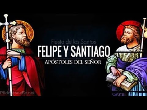 Felipe y Santiago en 2 Minutos - El Santo del Di?a - 3 o 4 de Mayo