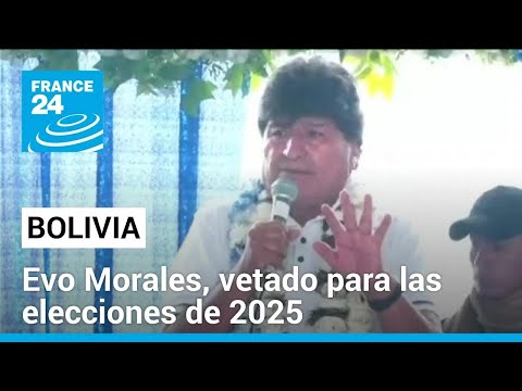 Bolivia anula la reelección indefinida y veta a Evo Morales para las presidenciales de 2025