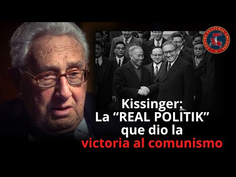 Kissinger: La REAL POLITIK que dio la victoria al comunismo| Muerte de Kissinger