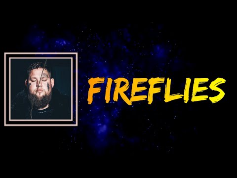 Rag'n'Bone Man - Fireflies (Lyrics)