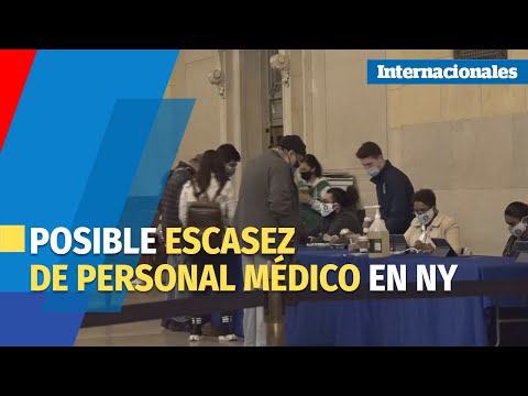 Nueva York se prepara ante posible escasez de personal médico